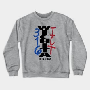 316 wichita ict Crewneck Sweatshirt